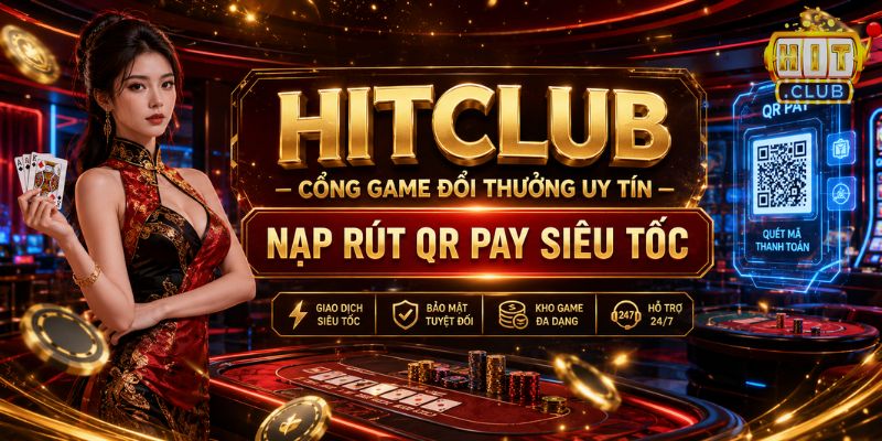 HITCLUB 2026 – HIT CLUB Chính Hãng, Tải App Mới Nhất HITCLUB cổng game bài đổi thưởng trực tuyến